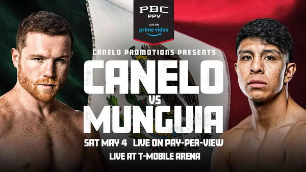 PBC Canelo Alvarez vs Jaime Munguia